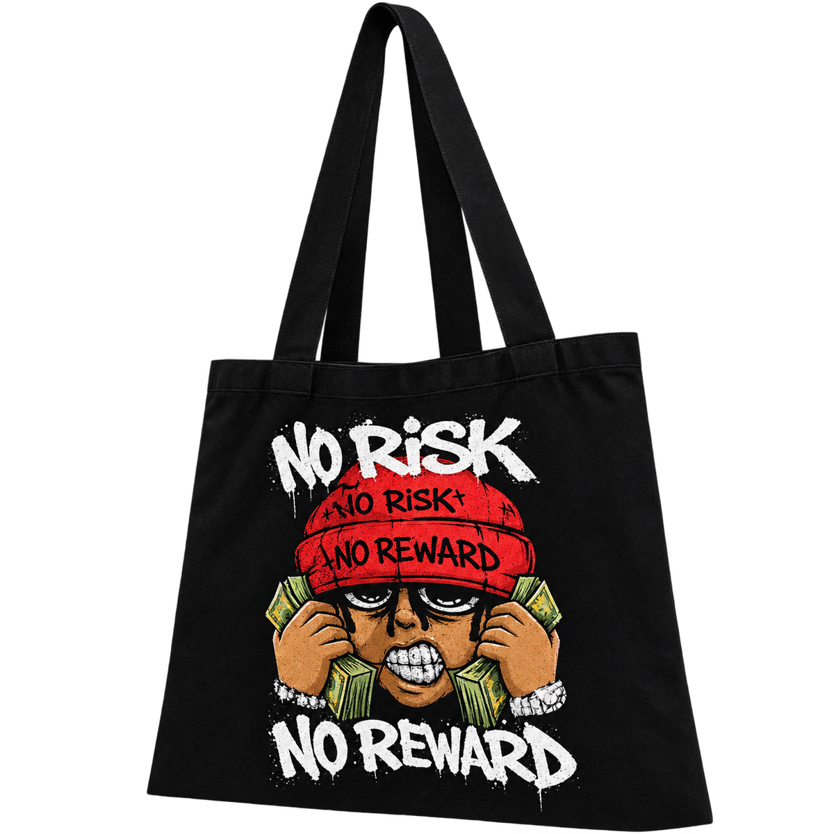 No Risk No Reward Tote Bag